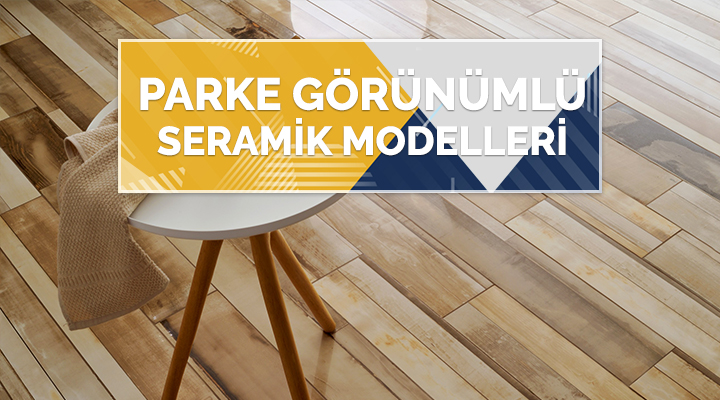 Ataşehir Ahşap Görünümlü Seramik Ustasi